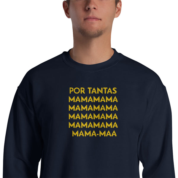 POR TANTAS MAMAMAMAMAMA-MAMA-MÁ