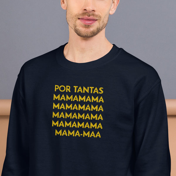 POR TANTAS MAMAMAMAMAMA-MAMA-MÁ
